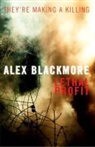 Alex Blackmore - Lethal Profit