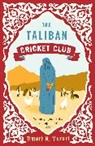 Timeri Murari, Timeri (Author) Murari, Timeri N Murari, Timeri N. Murari - The Taliban Cricket Club
