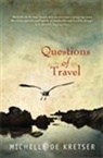 Michelle Krester, Michelle de Krester, Michelle de Kretser - Questions of Travel