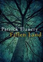 Patrick Flanery - Fallen Land