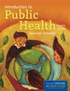 Schneider, Mary Jane Schneider, Mary-Jane Schneider - Introduction to Public Health