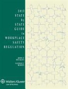 John F. Buckley, Nadine E. Roddy - State by State Guide to Workplace Safety Regulation, 2013 Edition