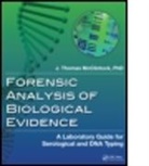 J Thomas McClintock, J. Thomas McClintock, J. Thomas (Dna Diagnostics Mcclintock, MCCLINTOCK J THOMAS, McClintock J. Thomas - Forensic Analysis of Biological Evidence