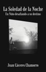Juan C. Chamorro - La Soledad de La Noche