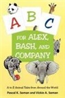 Pascal K. Soman, Vickie A. Soman - A-B-C for Alex, Bash, and Company