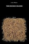 Leila Wilson, Wilson Leila - The Hundred Grasses
