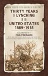 Naacp, National Association for the Advancement - Thirty Years of Lynching in the United States 1889-1918