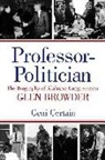 Geni Certain, Geni/ Browder Certain - Professor-Politician