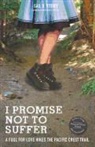 Gail Storey, Gail D. Storey - I Promise Not to Suffer