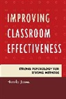 Harold Jones - Improving Classroom Effectiveness
