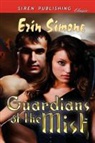 Erin Simone - Guardians of the Mist (Siren Publishing Classic)