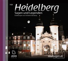 Christine Giersberg, Kristina Hammann, Uve Teschner, Michae John, Michael John - Heidelberg - Sagen und Legenden, Audio-CD (Audiolibro)