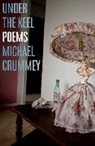 Michael Crummey, Crummey Michael - Under the Keel