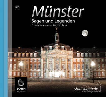 Christin Giersberg, Christine Giersberg, Uve Teschner, Uve Teschner - Münster - Sagen und Legenden, Audio-CD Stadtsagen und Geschichte der Stadt Münster. Lesung