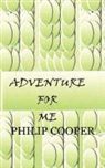 Philip Cooper - Adventure for Me
