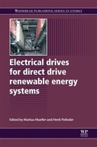 M (University of Edinburgh Mueller, Markus Mueller, Markus (EDT)/ Polinder Mueller, Markus (University of Edinburgh Mueller, Markus Polinder Mueller, M Mueller... - Electrical Drives for Direct Drive Renewable Energy Systems