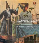Carolyne Larrington, Carolyne (EDT)/ Purkiss Larrington, Carolyne Larrington, Diane Purkiss - Magical Tales