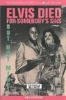 Mick Farren, Michael Robinson - Elvis Died for Somebody''s Sins...