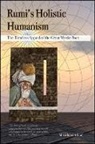 Mirza Iqbal Ashraf, ASHRAF MIRZA IQBAL, Peter Rogen - Rumi's Holistic Humanism