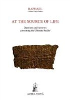 (&amp; Raphael, (&amp;&amp;ram Vidy&amp; Ord Raphael, (¿¿ram Vidy¿ Order) Raphael, (Asram Vidya Order) Raphael, Asram Vidya Order Raphael - At the Source of Life