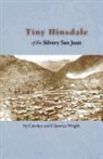 Wright, Carolyn Wright, Clarence Wright - Tiny Hinsdale of the Silvery San Juan