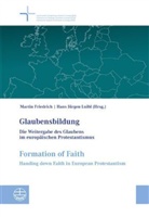 Marti Friedrich, Martin Friedrich, Jürgen Luibl, Hans Jürgen Luibl, Hans J. Luibl, Hans Jürgen Luibl - Glaubensbildung / Formation of faith