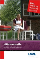Landestheater Detmold, LWL-Freilichtmuseum Detmold - "Bühnenreif! Westfalen-Wisconsin und zurück"