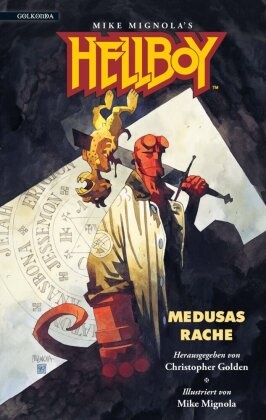 Yvonn Navarro, Yvonne Navarro, Stephen R Bissette, Graha Wilson, Grahan Wilson, Mike Mignola... - Hellboy, Medusas Rache