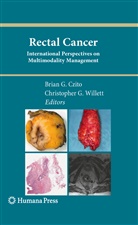 Brian G. Czito, Bria G Czito, Brian G Czito, G Willett, G Willett, Christopher G. Willett - Rectal Cancer