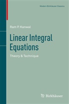 Ram P Kanwal, Ram P. Kanwal - Linear Integral Equations