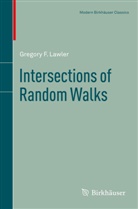 Gregory F Lawler, Gregory F. Lawler - Intersections of Random Walks
