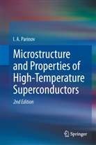 I A Parinov, I. A. Parinov, Ivan Parinov - Microstructure and Properties of High-Temperature Superconductors