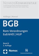 Hüssteg, Hüsstege, Rainer Hüßtege, Manse, Heinz-Pete Mansel, Heinz-Peter Mansel - Bürgerliches Gesetzbuch: Rom-Verordnungen zum Internationalen Privatrecht