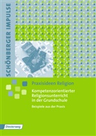 Anne Klaaßen, Ann Klaassen, Anne Klaaßen - Kompetenzorientierter Religionsunterricht in der Grundschule