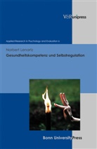 Norbert Lenartz, Geor Rudinger, Georg Rudinger - Gesundheitskompetenz und Selbstregulation