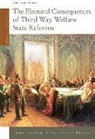 Christoph Arndt - The Electoral Consequences of Third Way Welfare State Reforms