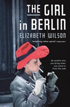 Elisabeth Wilson, Elizabeth Wilson - The Girl in Berlin