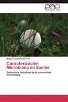 Milagros Isabel Salas Rivas - Caracterización Microbiana en Suelos