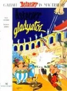 Rene Goscinny, Albert Uderzo, Albert Uderzo - Galyali Asteriks'in Maceralari - 3: Asteriks Gladyatör