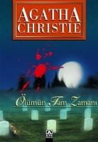 Agatha Christie - Ölümün Tam Zamani