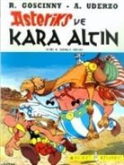 Rene Goscinny, Albert Uderzo, Albert Uderzo - Galyali Asteriks'in Maceralari - 12: Asteriks ve Kara Altin