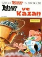 Rene Goscinny, Albert Uderzo, Albert Uderzo - Galyali Asteriks'in Maceralari - 20: Asteriks ve Kazan