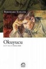 Bernhard Schlink - Okuyucu. Der Vorleser, türk. Ausgabe