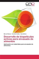 Ana Beltrán, Marin Ramos, Marina Ramos, Aranch Valdés, Arancha Valdés - Desarrollo de biopelículas activas para envasado de alimentos