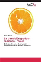 Hilario Meneses - La transición grados - radianes - reales