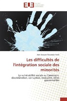 Jean J. Rousseau Yene, Jean Jacques Rousseau YENE, Yene-J - Les difficultes de l integration