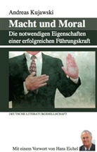 Andreas C Kujawski, Andreas C. Kujawski - Macht und Moral