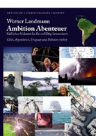 Werner Landmann - Ambition Abenteuer