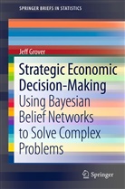 Jeff Grover - Strategic Economic Decision-Making