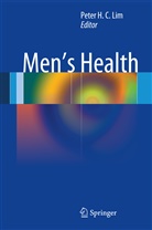 Peter Lim Huat Chye, Pete H C Lim, Peter H C Lim, Peter H. C. Lim - Men's Health